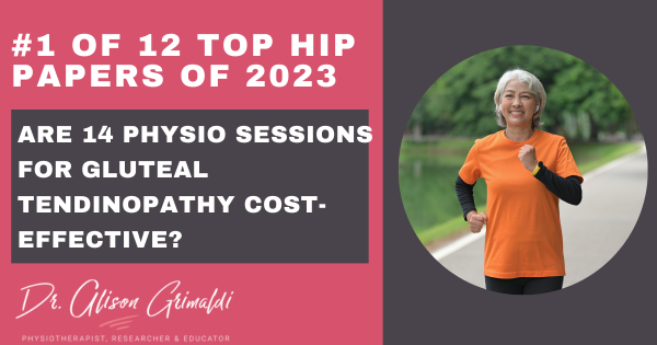 1-of-12-top-hip-papers-of-2023-are-14-physio-sessions-for-gluteal-tendinopathy-cost-effective