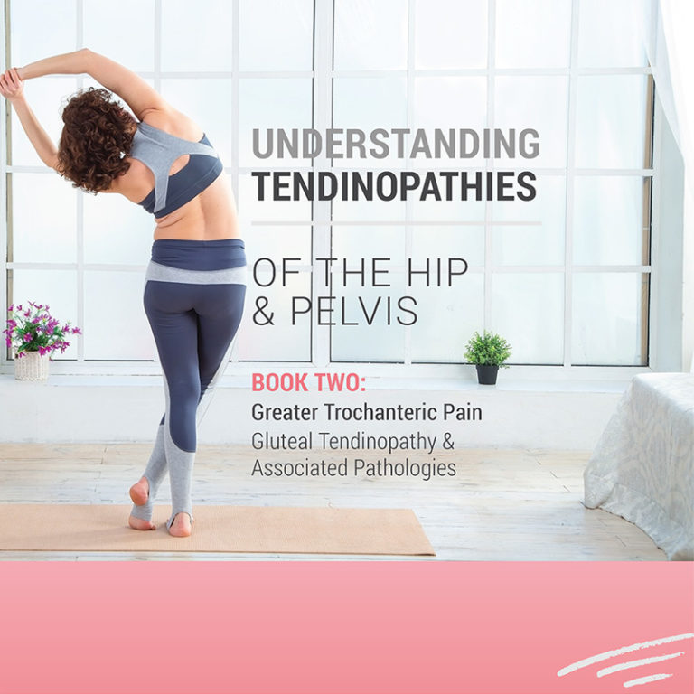 Understanding Tendinopathies of the Hip & Pelvis