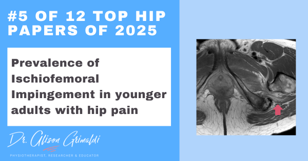 5-of-12-top-hip-papers-of-2025-prevalence-of-ischiofemoral-impingement-in-younger-adults-with-hip-pain