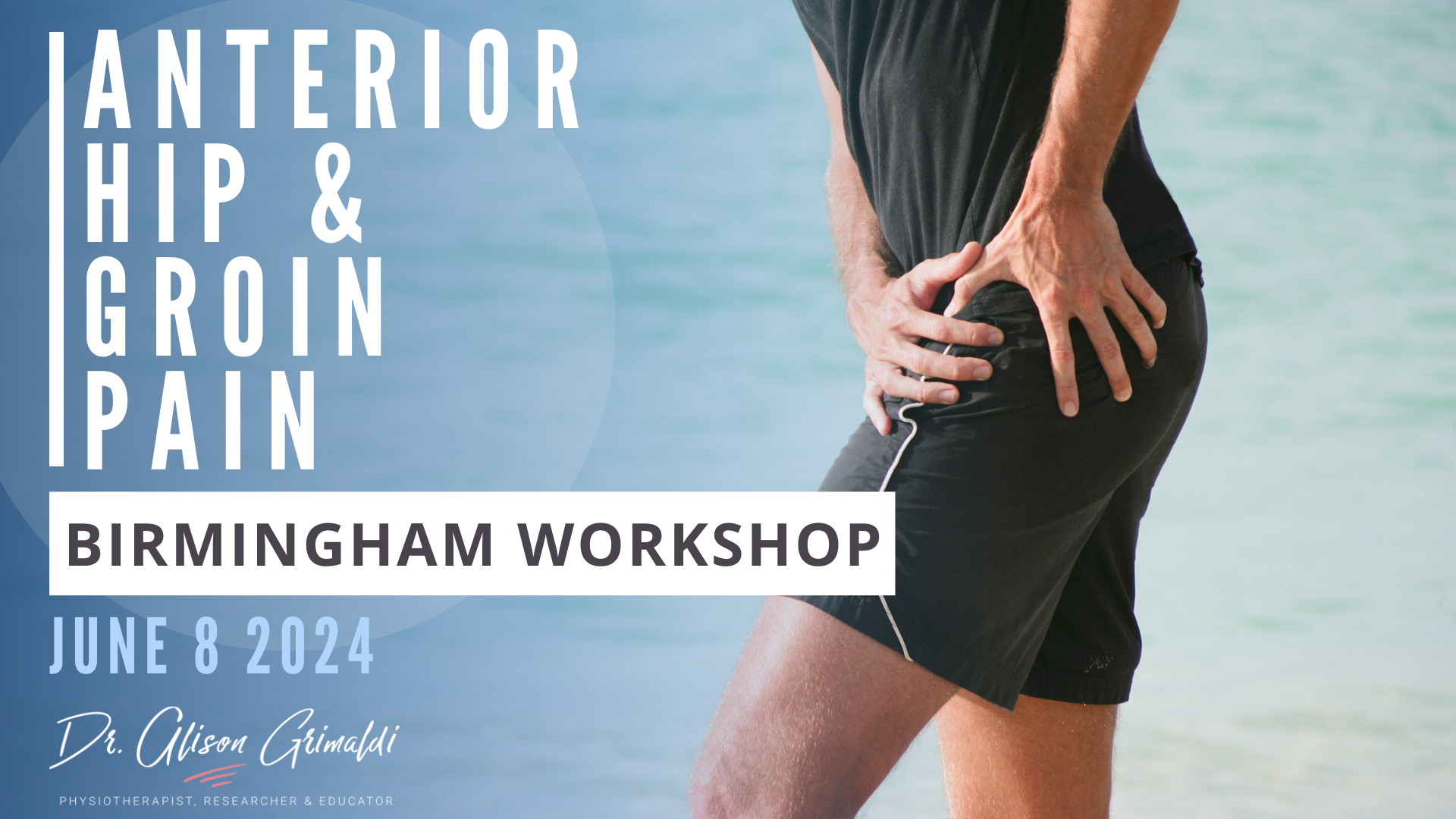 Anterior-Hip-and-Groin-Pain-Workshop-Birmingham-2024