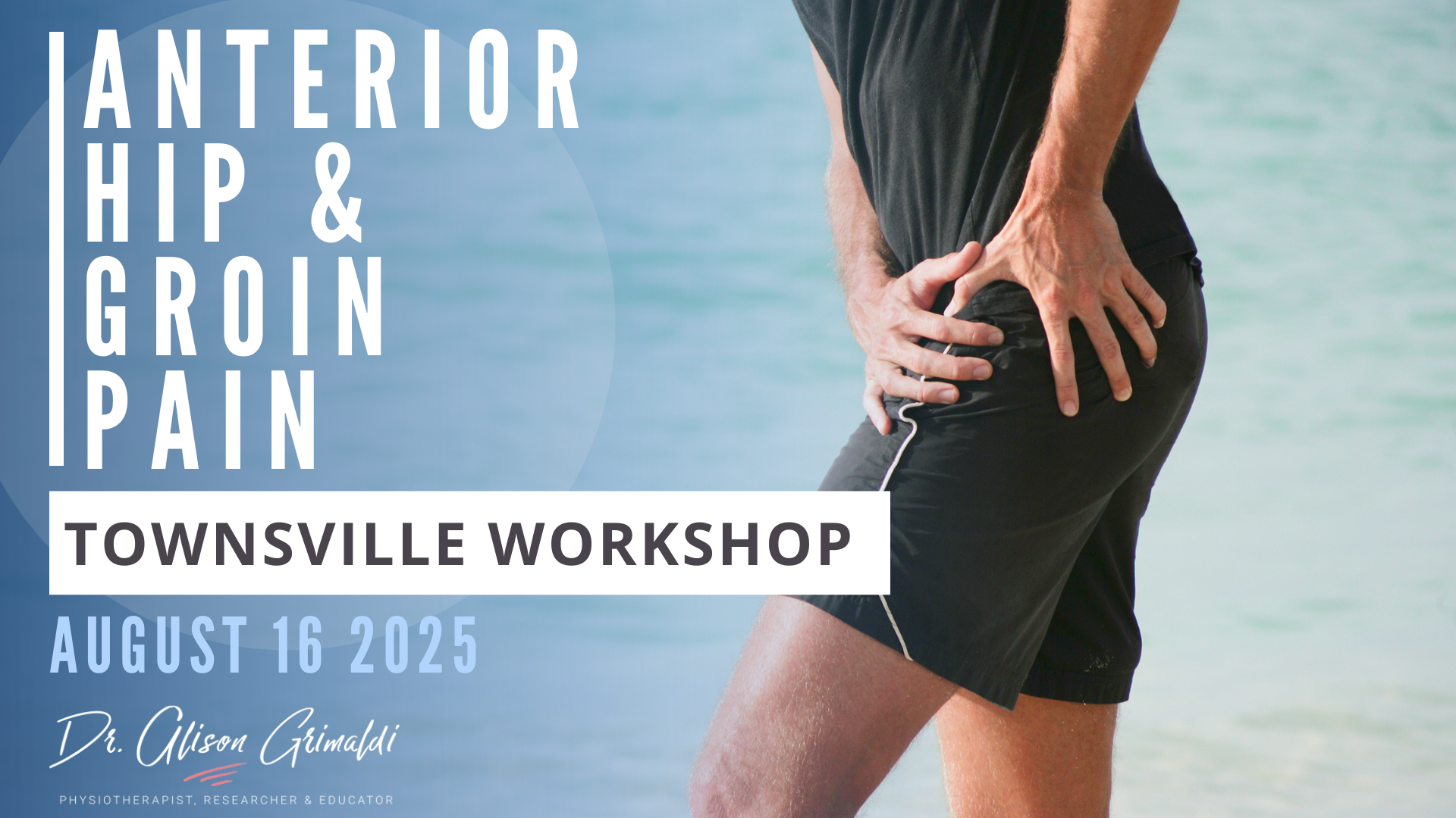 Anterior-Hip-and-Groin-Pain-Workshop-Townsville-2025