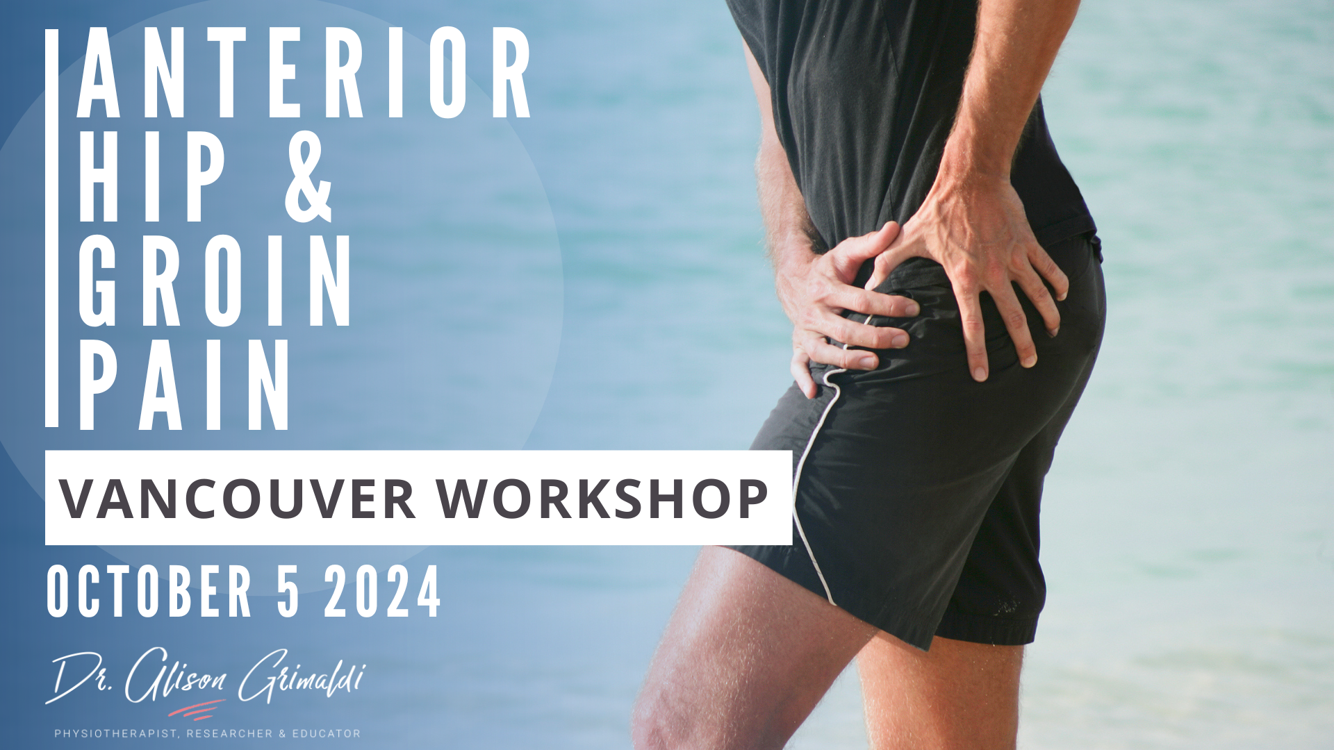 Anterior-Hip-and-Groin-Pain-Workshop-Vancouver-2024