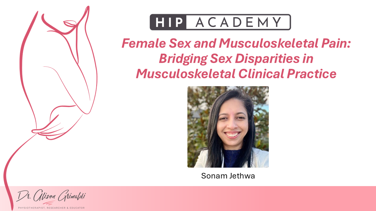 April 2025 Meeting - Female sex and MSK Pain - Sonam Jethwa Title Slide - April 2025 Meeting - Female sex and MSK Pain - Sonam Jethwa