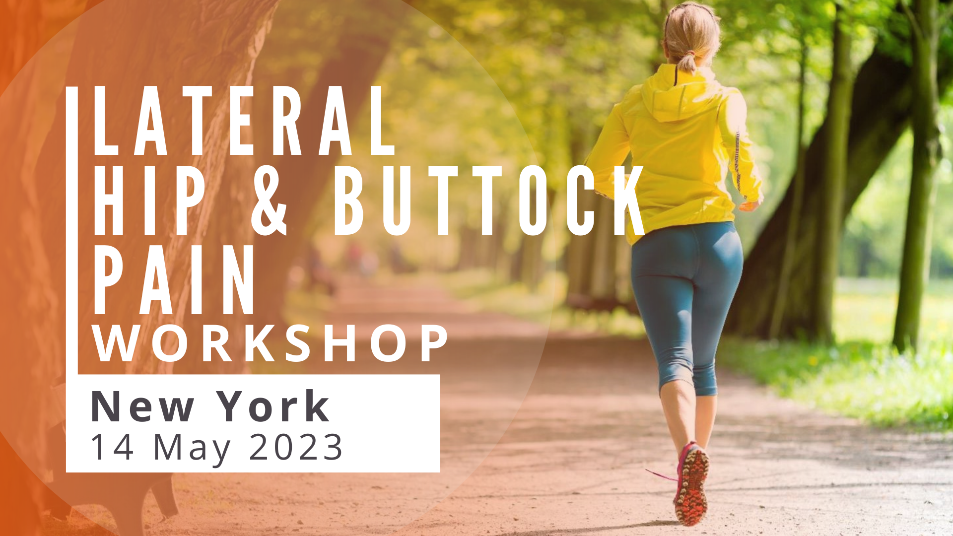 Lateral Hip and Buttock Pain Workshop for Physical Therapists in New York, 2023