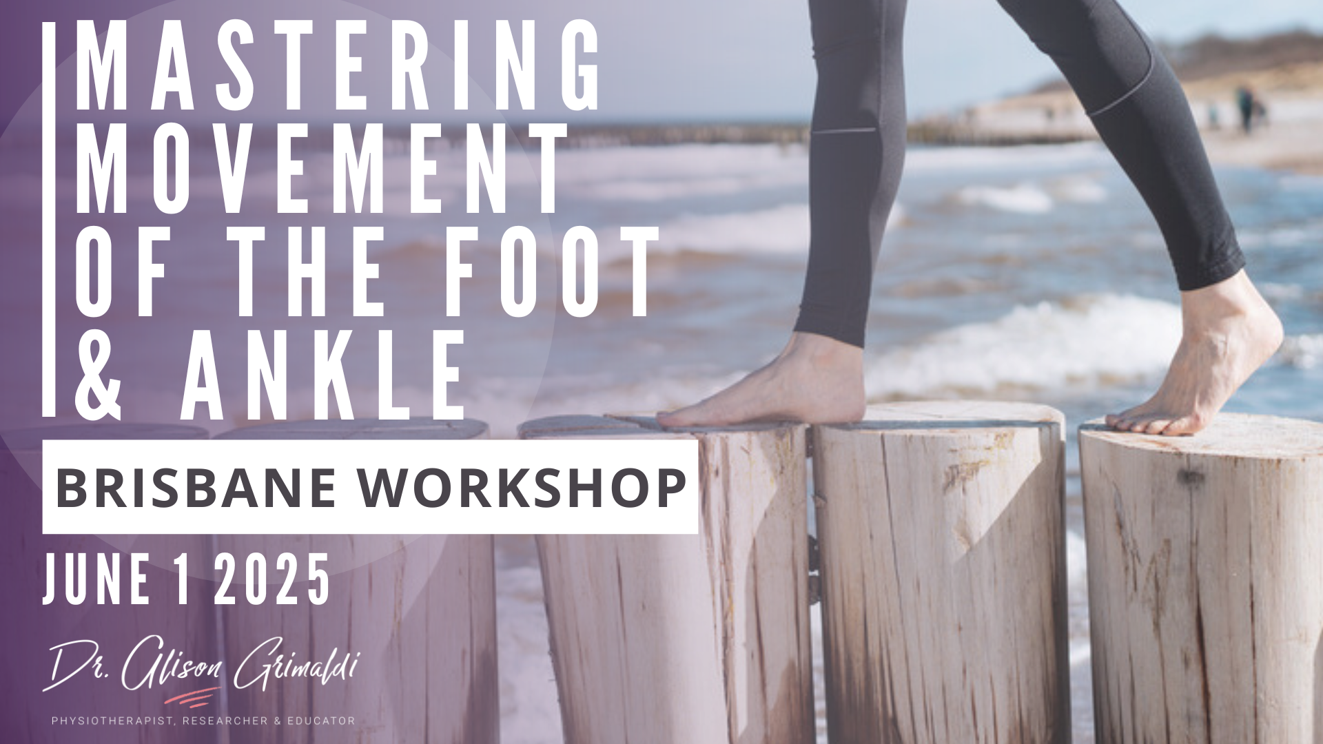 Mastering-Movement-of-the-Foot-and-Ankle-Brisbane-2025