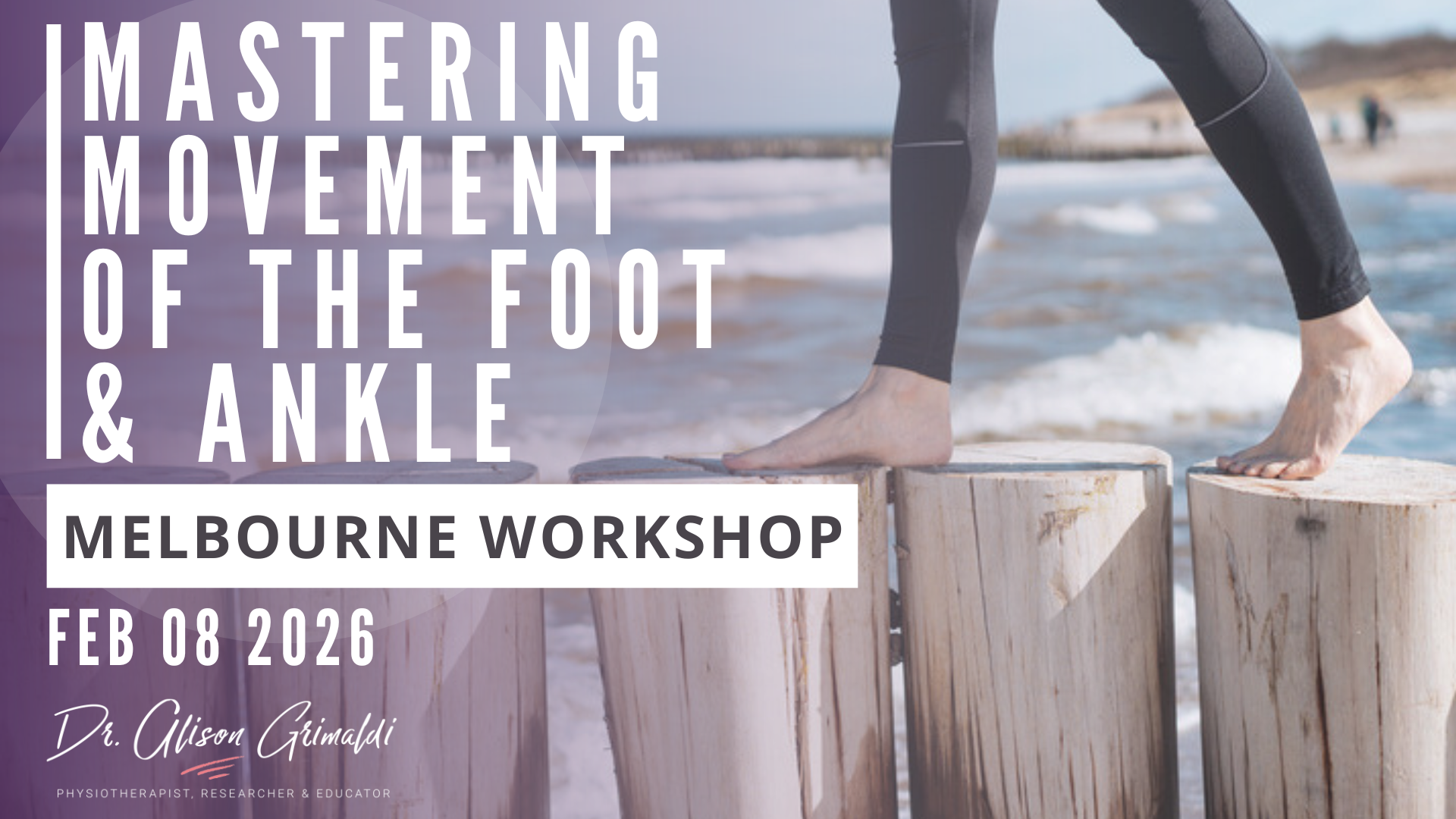 Mastering-Movement-of-the-Foot-and-Ankle-Melbourne-2026 Mastering-Movement-of-the-Foot-and-Ankle-Melbourne-2026