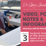 Interview with Dr Patrick Weinrauch Pt 3 - Surgical management of hip osteoarthritis