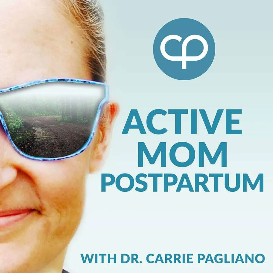active-mom-postpartum-carrie-pagliano-podcast0900px.jpg-2