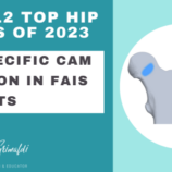 9-of-12-top-hip-papers-of-2023-sex-specific-cam-location-in-FAIS-patients