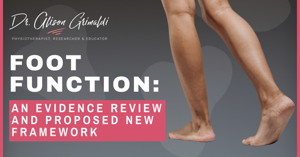 foot-function-an-evidence-review-and-proposed-new-framework