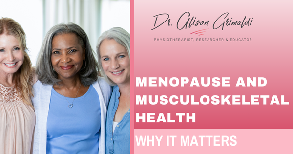 menopause-and-musculoskeletal-health-why-it-matters